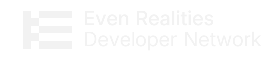 Even Realities Developer Network